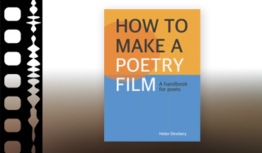link to book - How to make a poetry film